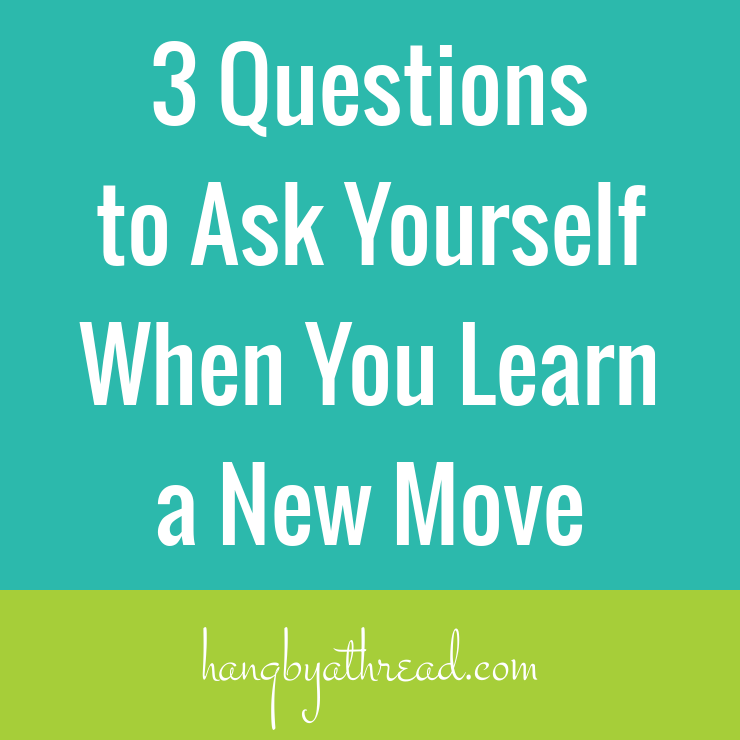 Ask yourself these 3 questions to solidify your new aerial move and improve as as an aerialist and a performer.